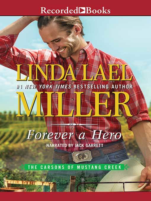 Title details for Forever a Hero by Linda Lael Miller - Available